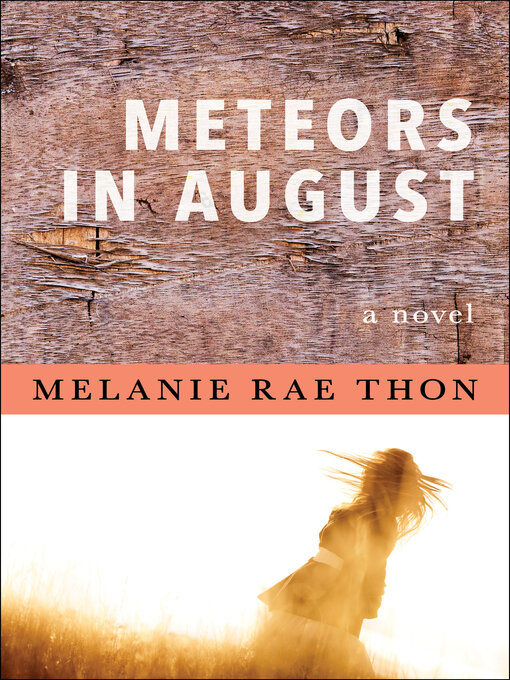 Title details for Meteors in August by Melanie Rae Thon - Available